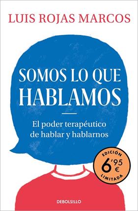 SOMOS LO QUE HABLAMOS  | 9788466357982 | ROJAS MARCOS, LUIS