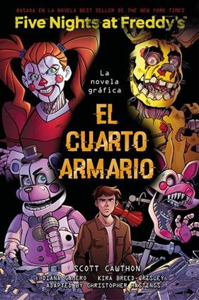 FIVE NIGHTS AT FREDDY'S : EL CUARTO ARMARIO | 9791387517069 | CAWTHON, SCOTT ; BREED-WRISLEY, KIRA