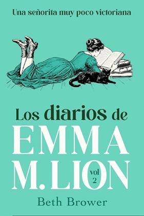DIARIOS DE EMMA M. LION 2, LOS | 9791387845964 | BROWER, BETH