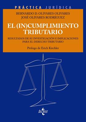 (IN)CUMPLIMIENTO TRIBUTARIO, EL | 9788430981960 | OLIVARES OLIVARES, BERNARDO DAVID , OLIVARES RODRÍGUEZ, JOSÉ