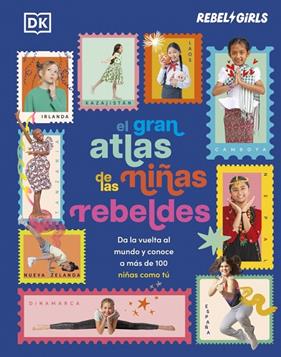 GRAN ATLAS DE LAS NIÑAS REBELDES, EL | 9780241837931