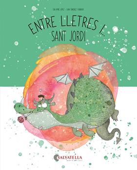 SANT JORDI | 9788419565648 | AYNÉ LÓPEZ, EVA ; SÁNCHEZ I GUIRADO, LARA