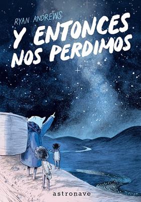 Y ENTONCES NOS PERDIMOS (EDICIÓN BOLSILLO) | 9788467985214 | ANDREWS, RYAN