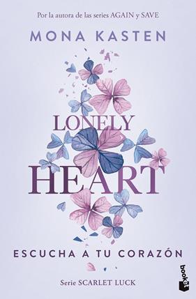 LONELY HEART : ESCUCHA A TU CORAZÓN | 9788408283638 | KASTEN, MONA