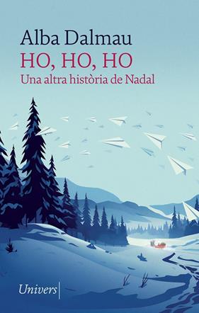 HO, HO, HO : UNA ALTRA HISTÒRIA DE NADAL | 9788418375910 | DALMAU, ALBA