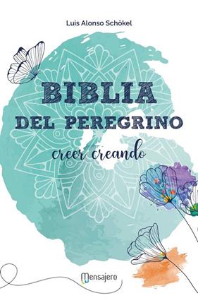 BIBLIA DEL PEREGRINO (ILUSTRADA) | 9788427138933