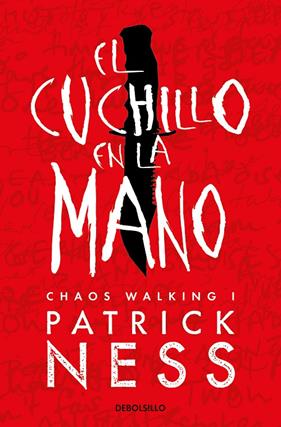 CUCHILLO EN LA MANO, EL | 9788466358187 | NESS, PATRICK