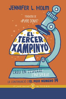 PEIX NUMERO 14 : EL TERCER XAMPINYÓ | 9788418908255 | HOLM, JENNIFER L.