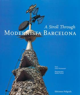A STROLL THROUGH MODERNISTA BARCELONA | 9788434308794 | PERMANYER, LLUIS ; LEVICK, MELBA