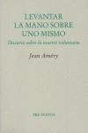 LEVANTAR LA MONO SOBRE UNO MISMO | 9788481912197 | AMERY, JEAN