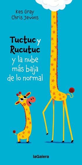 TUCTUC Y RUCUTUC Y LA NUBE MÁS BAJA DE LO NORMAL | 9788424675936 | GRAY, KES ; JEVONS, CHRIS