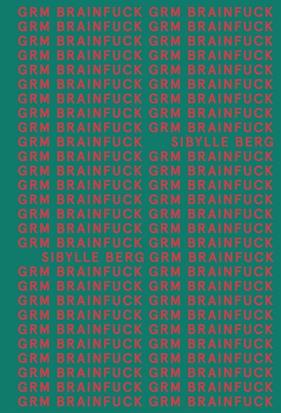GRM BRAINFUCK | 9788413620534 | BER, SIBYLLE