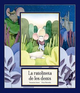 RATOLINETA DE LES DENTS, LA | 9791388132780 | ISERN, SUSANNA ; PARREÑO, FRAN