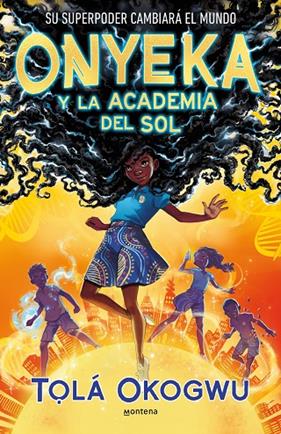 ONYEKA Y LA ACADEMIA DEL SOL | 9788419421456 | OKOGWU, TOLÁ