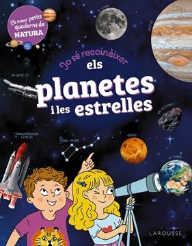 JO SÉ RECONÈIXER ELS PLANETES I LES ESTRELLES | 9788419739711 | LEBRUN, SANDRA ; GRIBOUILLE, MARY