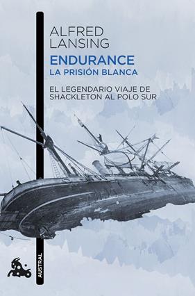 ENDURANCE : LA PRISIÓN BLANCA | 9788411003261 | LANSING, ALFRED