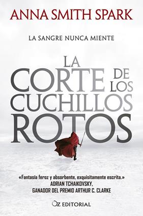 CORTE DE LOS CUCHILLOS ROTOS, LA | 9788418431135 | SMITH SPARK, ANNA