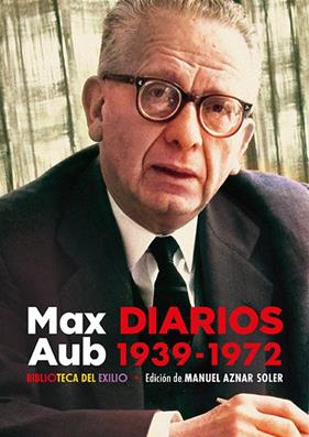 DIARIOS 1939-1972 | 9788419791467 | AUB, MAX