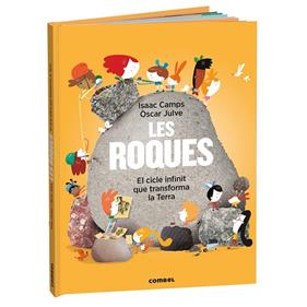 ROQUES : EL CICLE INFINIT QUE TRANSFORMA LA TERRA | 9788411583169 | CAMPS GAMUNDI, ISAAC ; JULVE GIL, ÓSCAR
