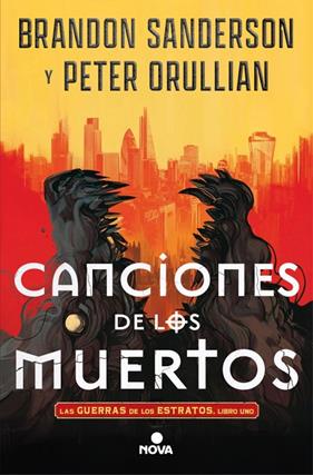 CANCIONES DE LOS MUERTOS | 9788410466555 | SANDERSON, BRANDON ; ORULLIAN, PETER