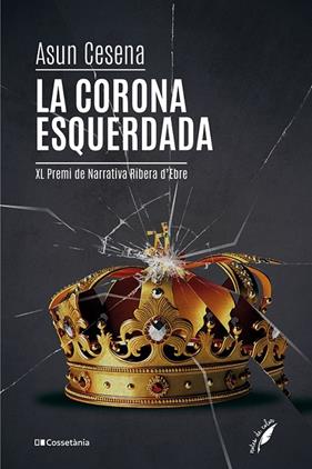 CORONA ESQUERDADA, LA | 9788413562902 | CESENA CAPARRÓS, ASUN