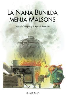 NANA BUNILDA MENJA MALSONS, LA | 9788492748396 | COMPANY, MERCE I ASENSIO, AGUSTI