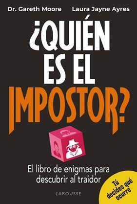 QUIÉN ES EL IMPOSTOR | 9791387520441 | MOORE, GARETH ; JAYNE AYRES, LAURA