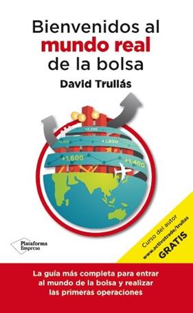 BIENVENIDO AL MUNDO DE LA BOLSA | 9788416429103 | TRULLAS, DAVID