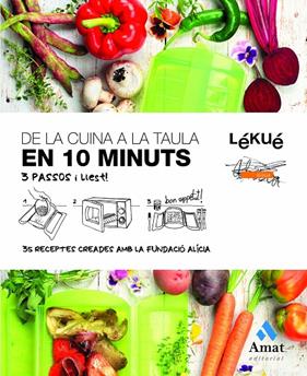 DE LA CUINA A LA TAULA EN 10 MINUTS : LEKUE | 9788497356701