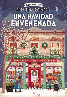UNA NAVIDAD ENVENENADA COZY MYSTERY) | 9788410206380 | ROMERIL, CHRISTINA