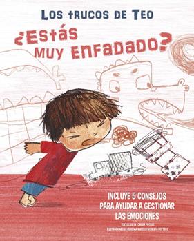 ¿ESTÁS MUY ENFADADO? (LOS TRUCOS DE TEO) | 9788448856854 | PIRODDI, CHIARA ; NUCCIO, FEDERICA ; VOTTERO, ROBERTA