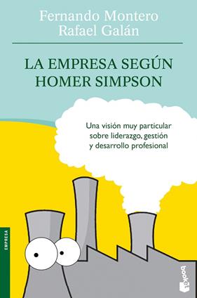 EMPRESA SEGUN HOMER SIMPSON, LA | 9788498750577 | MONTERO, FERNANDO; GALAN, RAFAEL