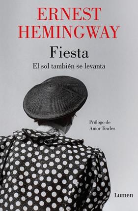 FIESTA : EL SOL TAMBIÉN SE LEVANTA | 9788426432544 | HEMINGWAY, ERNEST