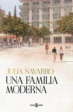 UNA FAMILIA MODERNA (CASTELLA) | 9788401033797 | NAVARRO, JULIA