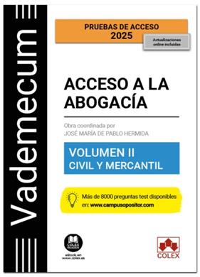 VADEMECUM ACCESO A LA ABOGACÍA. VOLUMEN II. PARTE ESPECÍFICA CIVIL-MERCANTIL | 9788411948999