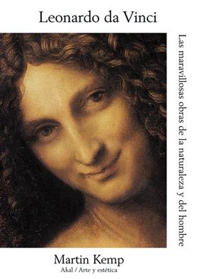 LEONARDO DA VINCI : MARAVILLOSAS OBRAS NATURALEZA HOMBRE | 9788446028956 | KEMP, MARTIN