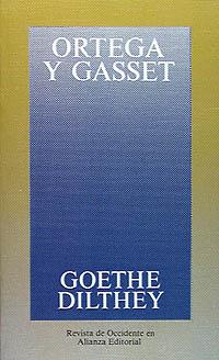 GOETHE, DILTHEY | 9788420641249 | ORTEGA Y GASSET, JOSE