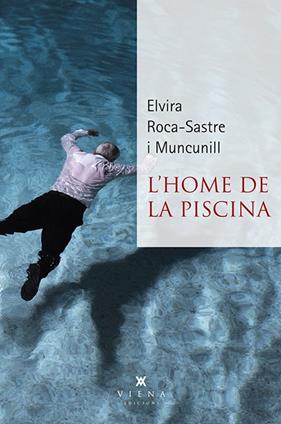 HOME DE LA PISCINA, L' | 9788483300381 | ROCA-SASTRE I MUNCUNILL, ELVIRA