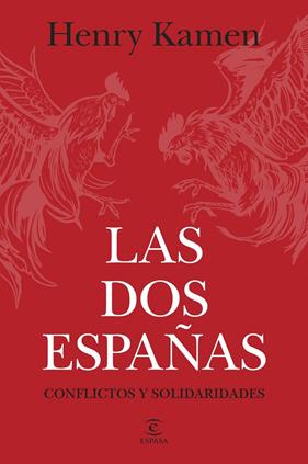 DOS ESPAÑAS, LAS | 9788467078565 | KAMEN, HENRY