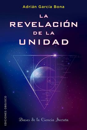 REVELACION DE LA UNIDAD | 9788491116134 | GARCIA BONA, ADRIAN