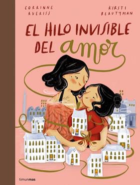 HILO INVISIBLE DEL AMOR, EL | 9788408251231 | AVERISS, CORRINNE ; BEAUTYMAN, KIRSTI