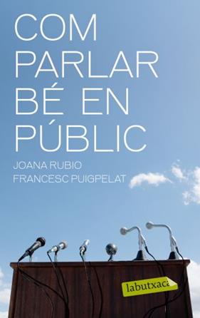 COM PARLAR BE EN PUBLIC | 9788499301402 | RUBIO, JOANA