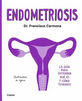 ENDOMETRIOSIS | 9788417752651 | CARMONA, DR. FRANCISCO ; LYONA