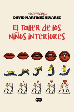 TALLER DE LOS NIÑOS INTERIORES, EL | 9788410257429 | MARTÍNEZ ÁLVAREZ (RAYDEN), DAVID