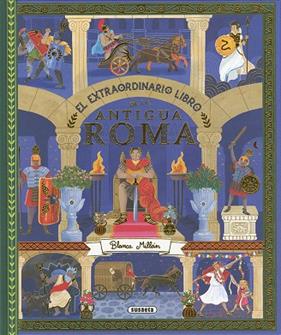 EXTRAORDINARIO LIBRO DE LA ANTIGUA ROMA, EL | 9791370340735 | MILLÁN, BLANCA