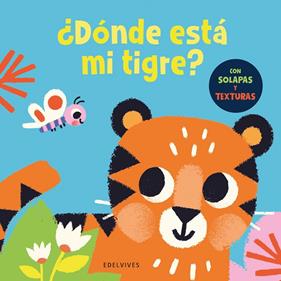 ¿DÓNDE ESTÁ MI TIGRE? | 9788414065204