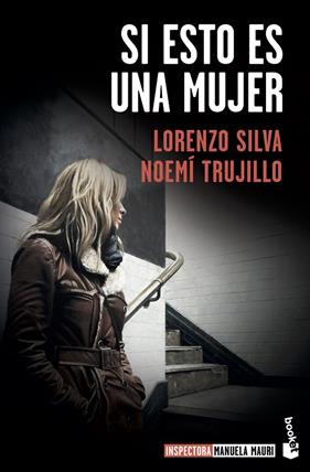 SI ESTO ES UNA MUJER | 9788423357642 | SILVA, LORENZO ; TRUJILLO, NOEMI