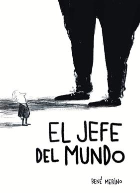 JEFE DEL MUNDO, EL | 9791387761103 | MERINO, RENÉ