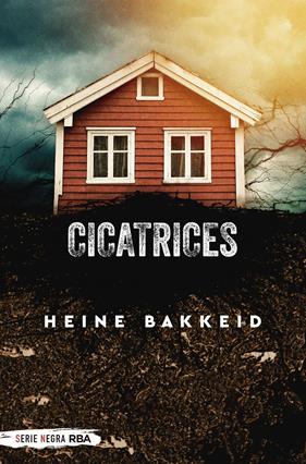 CICATRICES | 9788491874751 | BAKKEID, HEINE