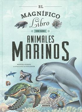 MAGNIFICO LIBRO DE LOS ANIMALES MARINOS, EL | 9788410842809 | ROMÁN, MANUELA